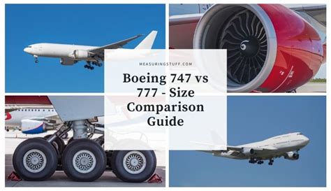 Boeing 747 vs 777 – Size Comparison Guide – Measuring Stuff.